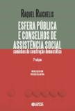 Esfera pública e conselhos de assistência social - caminhos da construção democrática