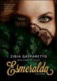 Esmeralda - Vida e consciencia