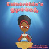 Esmerelda's Speech - Alexander vision