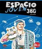 Espacio Joven 360 - B1.2 - Libro Del Alumno - Edinumen