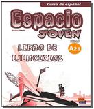 Espacio joven: libro de ejercicios - nivel a2.1 - - Pearson