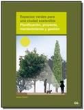 Espacios verdes para una ciudad sostenible - Gustavo gili brasil