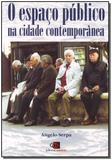 Espaço Público na Cidade Contemporânea, O - Contexto