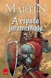 Espada juramentada, a - Leya editora