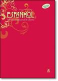 Espanhol: A Pratica Profissional do Idioma - Ibpex editora - intersaberes