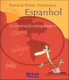 Espanhol - Conversacao Para Viagem - Artes e oficios