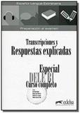 Especial dele b1 curso completo transcripciones y respuestas explicadas - Edelsa