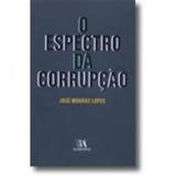 Espectro Da Corrupcao, O - Almedina
