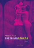 Espelhos gemeos - Iluminuras