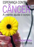 Esperança contra o câncer - Editora europa