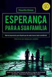 Esperança Para a Sua Família - Edição do autor