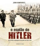 Espiao De Hitler, O - Universo dos livros