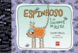 Espinhoso e os coelhinhos de poeira - Edicoes sm - paradidatico