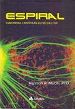 Espiral - Conversas Cientificas Do Seculo Xxi / Muotri - Ed atheneu