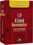 Espiral hermenêutica - Editora vida nova