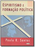 Espiritismo e formacao politica - Eme