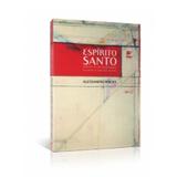 Espirito Santo: Aspectos de Uma Pneumologia Solidária - Alessandro Rocha - Vida
