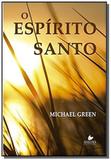 Espírito Santo, O - Vida nova