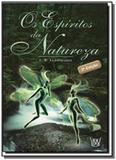 Espiritos da natureza, Os - Isis editora