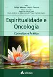 Espiritualidade e Oncologia - Atheneu