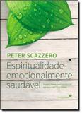 Espiritualidade Emocionalmente Saudável - Hagnos