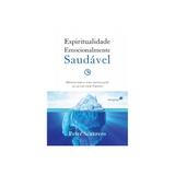 Espiritualidade emocionalmente saudavel - united press - Hagnos