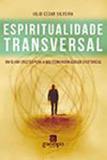 Espiritualidade transversal - Garimpo editorial