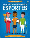 Esportes : Brincando com meus amigos