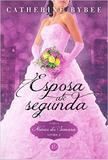 Esposa até segunda (Vol. 2 Noivas da Semana)