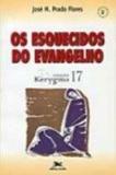 Esquecidos do evangelho, os - Edições loyola