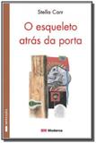 Esqueleto atras da porta, o - Moderna - paradidaticos
