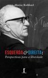 Esquerda e direita - perspectivas para a liberdade - Vide editorial