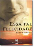 Essa Tal Felicidade - Elevacao