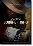 Esse Tal de Borghettinho - Capa Brochura - Belas letras