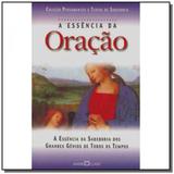 Essencia da oracao, a - Martin claret