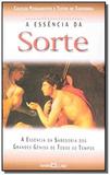 Essencia da sorte, a - Martin claret