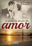 Essencia Divina Do Amor, A - Petit
