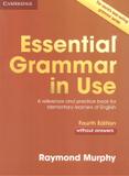 Essential grammar in use without answers - 4th ed - Cambridge university