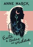 Esta e todas as vidas - Astral cultural (alto astral)