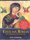 Está Na Bíblia. Os Versículos Católicos - Klásica liber