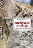 Estabilidades de talubes - exercicios praticos - Oficina de textos