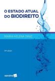 ESTADO ATUAL DO BIODIREITO, O - 10ª ED - Saraiva juridica