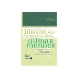 Estado de direito e jurisdicao constitucional - serie idp - saraiva