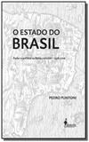 Estado do brasil, o: poder e politica na bahia col - Alameda casa editorial