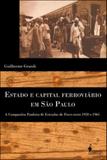 Estado e capital ferroviario em sao paulo - Alameda