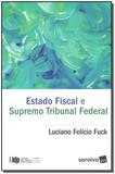 Estado Fiscal e Supremo Tribunal Federal - Saraiva