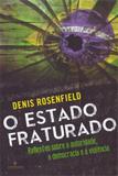Estado fraturado, o - Topbooks