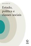 Estado, política e classes sociais