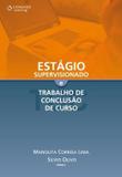 Estágio supervisionado e trabalho de conclusão de curso