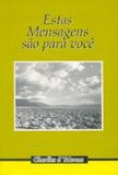 Estas mensagens sao para voce - Shalom edicoes